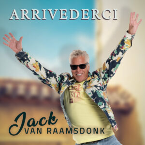 Jack Van Raamsdonk - Arrivederci