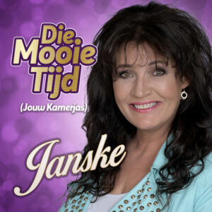 Janske - Die Mooie Tijd (Jouw Kamerjas)