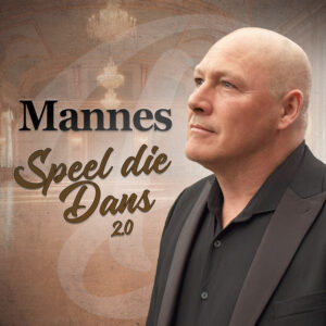 Mannes - Speel Die Dans 2.0
