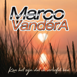 Marco VanderA - Kan Het Zijn Dat Ik Verliefd Ben