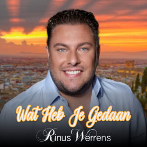 Rinus Werrens - Wat Heb Je Gedaan