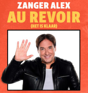 Zanger Alex - Au Revoir (Het Is Klaar)